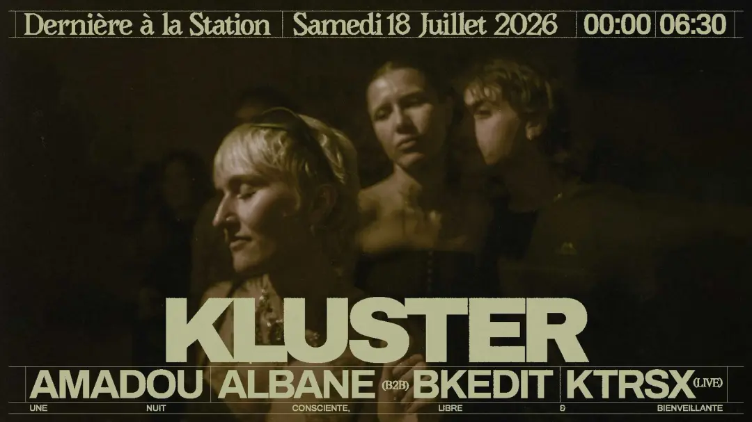Kluster — Dernière à La Station