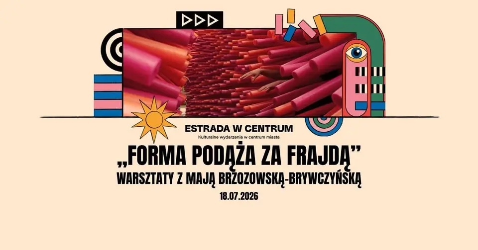 Warsztaty rękodzielnicze dla dzieci „Forma podąża za frajdą” z Mają Brzozowską-Brywczyńską
