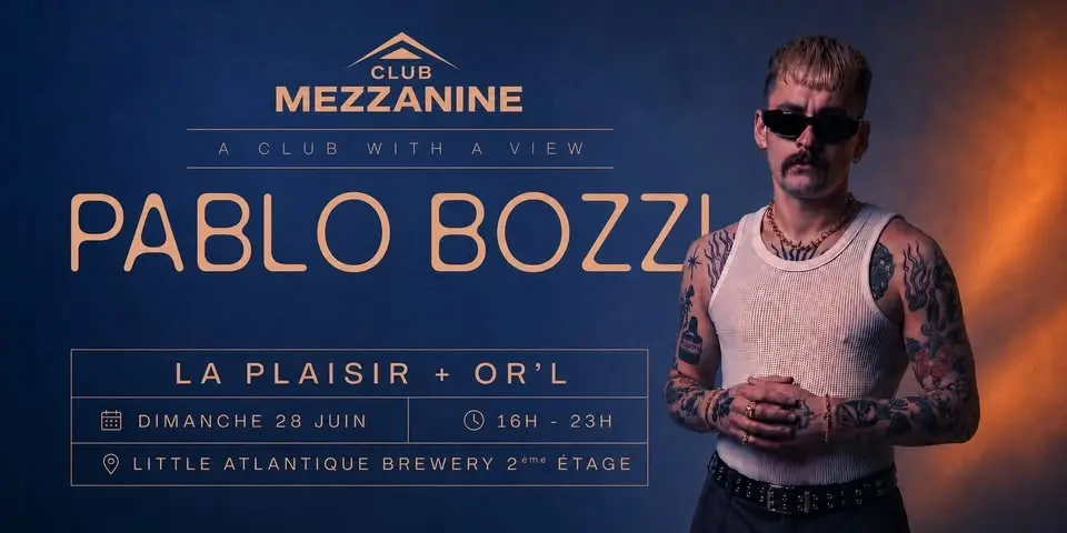 CLUB MEZZANINE #4 - PABLO BOZZI, LA PLAISIR & OR'L