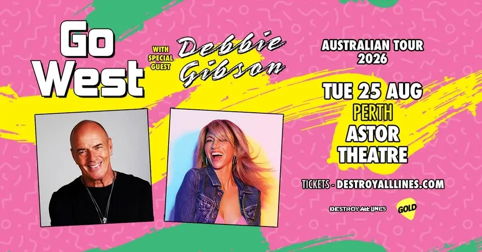 Go West // Perth // Australian Tour // W special guest Debbie Gibson // Astor Theatre // Lic AA