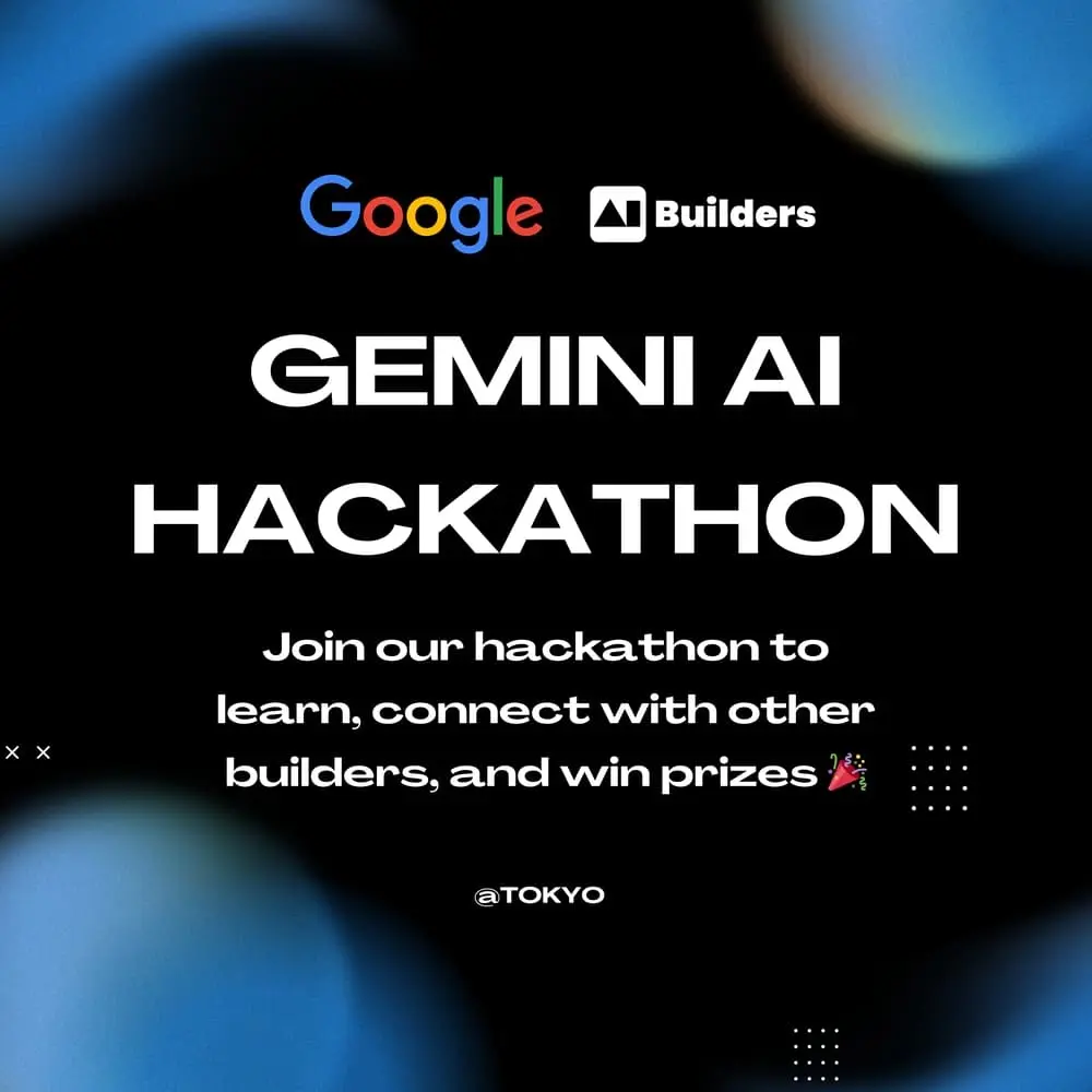 Gemini AI Hackathon @Google Japan ハッカソン東京