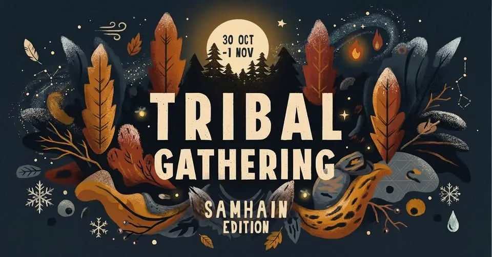 🍂 Tribal Gathering ⟡☽ Samhain edition 🍂