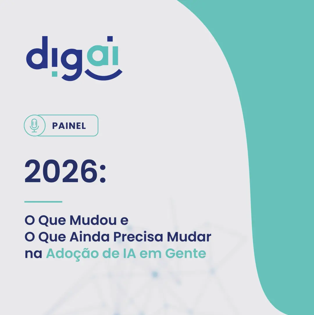 PAINEL: 2026: O Que Mudou e O Que Ainda Precisa Mudar na Adoção de IA em Gente