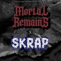 Mortal Remains - SKRAP
