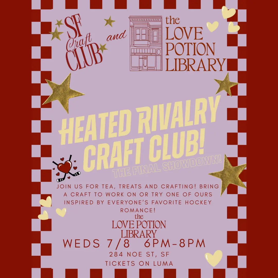 SF Craft Club's Heated Rivalry Craft Club at Love Potion Library!