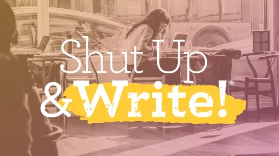 Shut Up & Write!® Pasadena