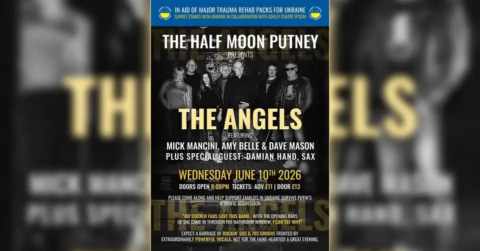 The Angels - The Half Moon Putney, In Aid Of Ukraine