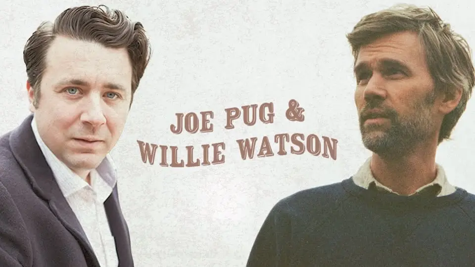Joe Pug & Willie Watson