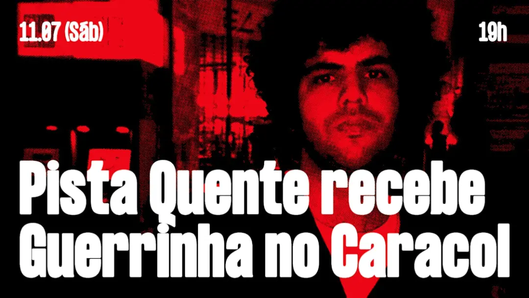 Pista Quente Recebe Guerrinha No Caracol Bar
