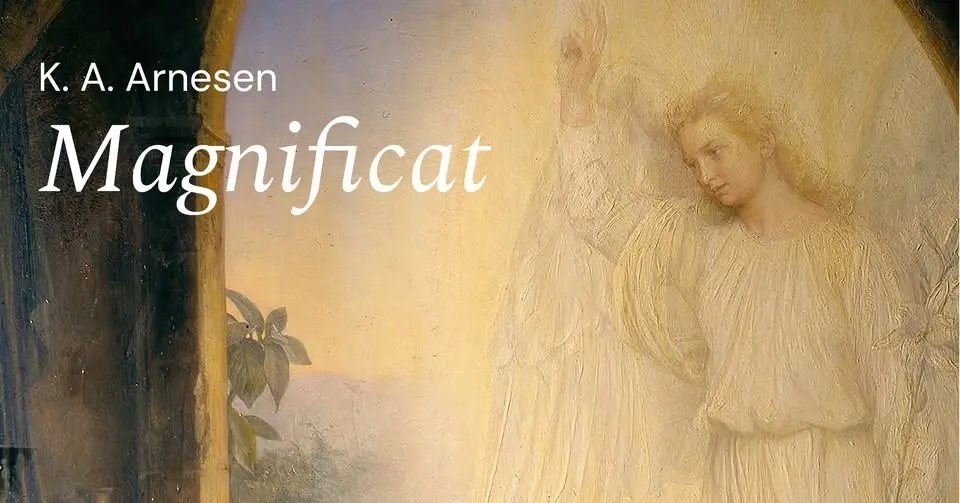 K. A. Arnesen: Magnificat