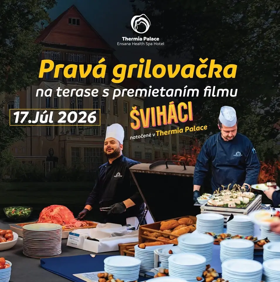 Grilovačka s premietaním filmu ŠVIHÁCI V HOTELI THERMIA PALACE 