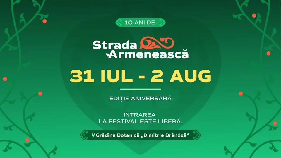 Festivalul Strada Armenească | Ediție aniversară de 10 ani | 31 iulie - 2 august