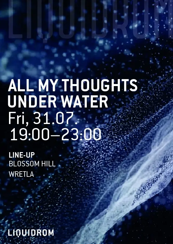 ALL MY THOUGHTS UNDER WATER