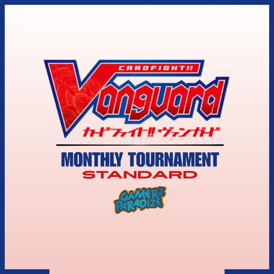 Cardfight!! Vanguard Monthly Shop Tournament Standard 01-08-2026