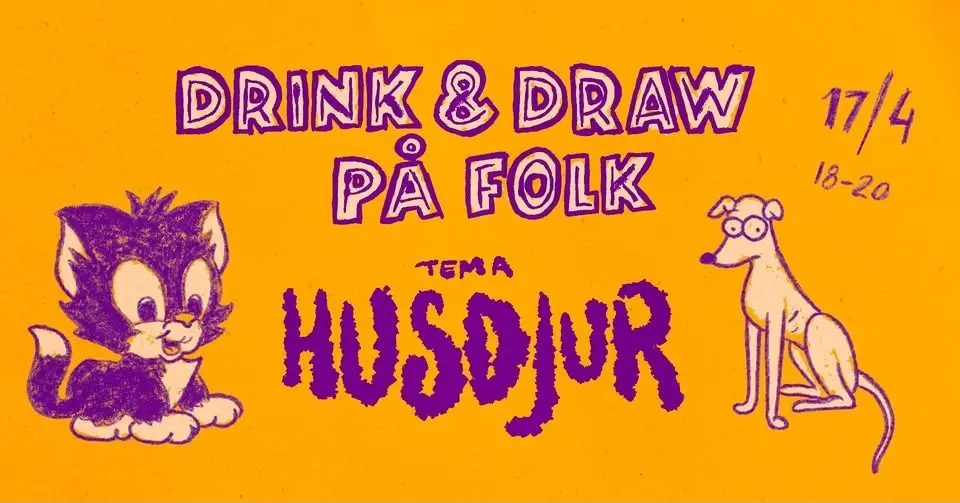Drink & Draw på Folk - HUSDJUR