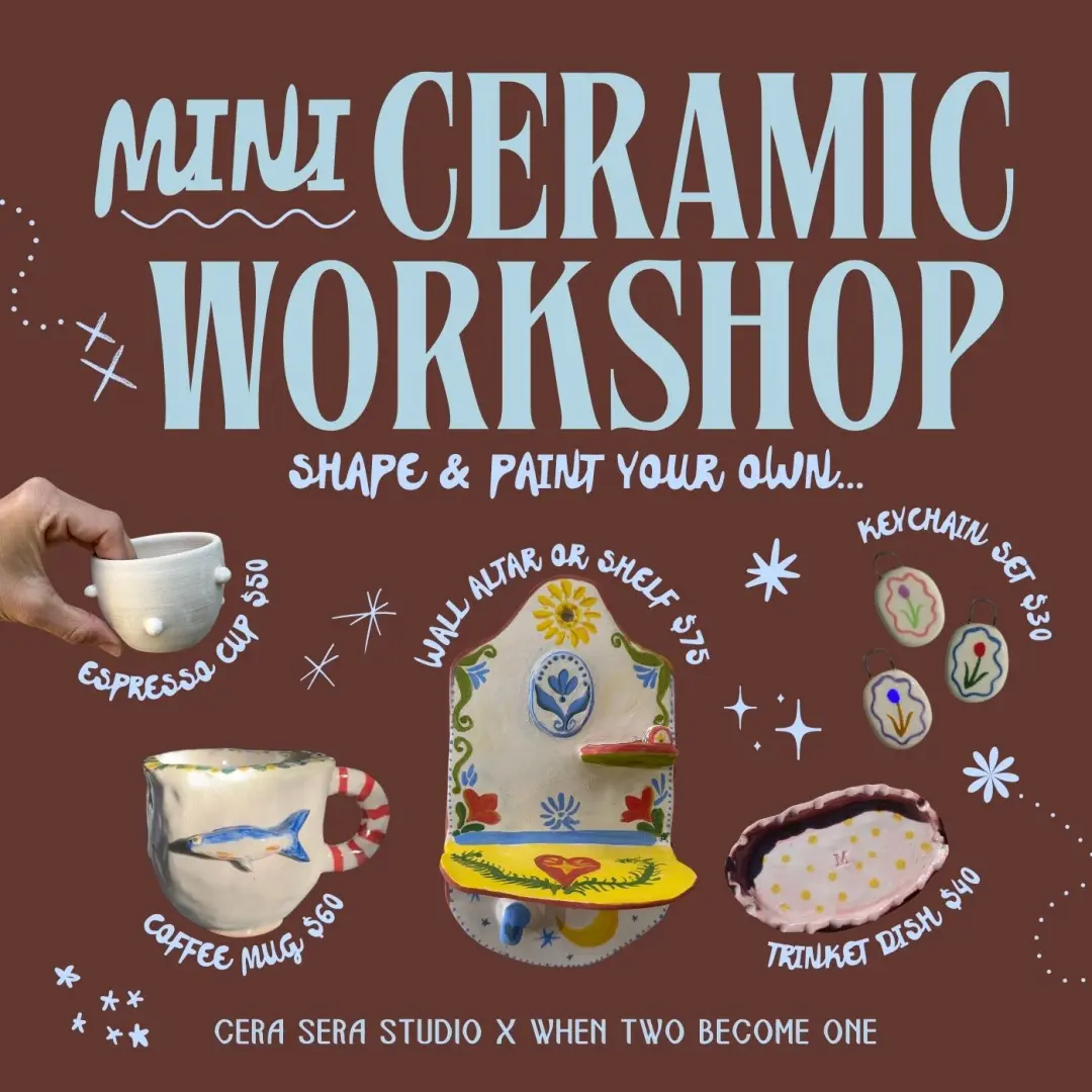 Mini Ceramic Workshop with Cera Sera Studio