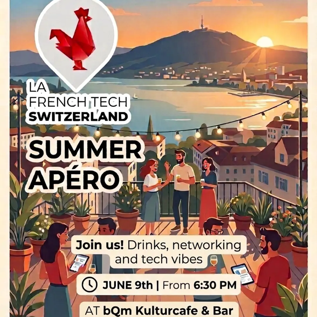 La French Tech Switzerland Summer Apéro