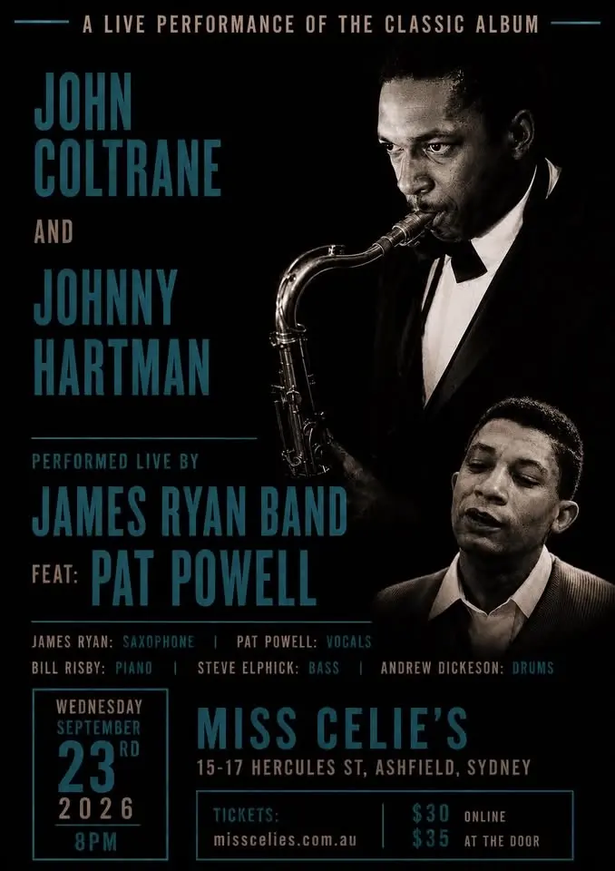 JOHN COLTRANE and JOHNNY HARTMAN album LIVE by JAMES RYAN and PAT POWELL!