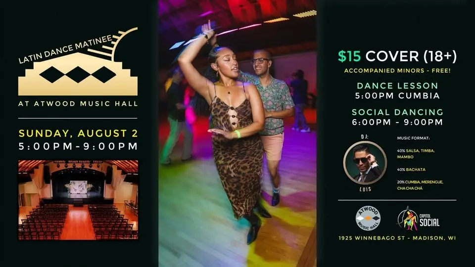 LATIN DANCE MATINEE at Atwood Music Hall (SUN. 8/02/26)