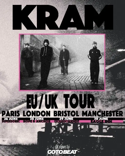KRAM live in London!