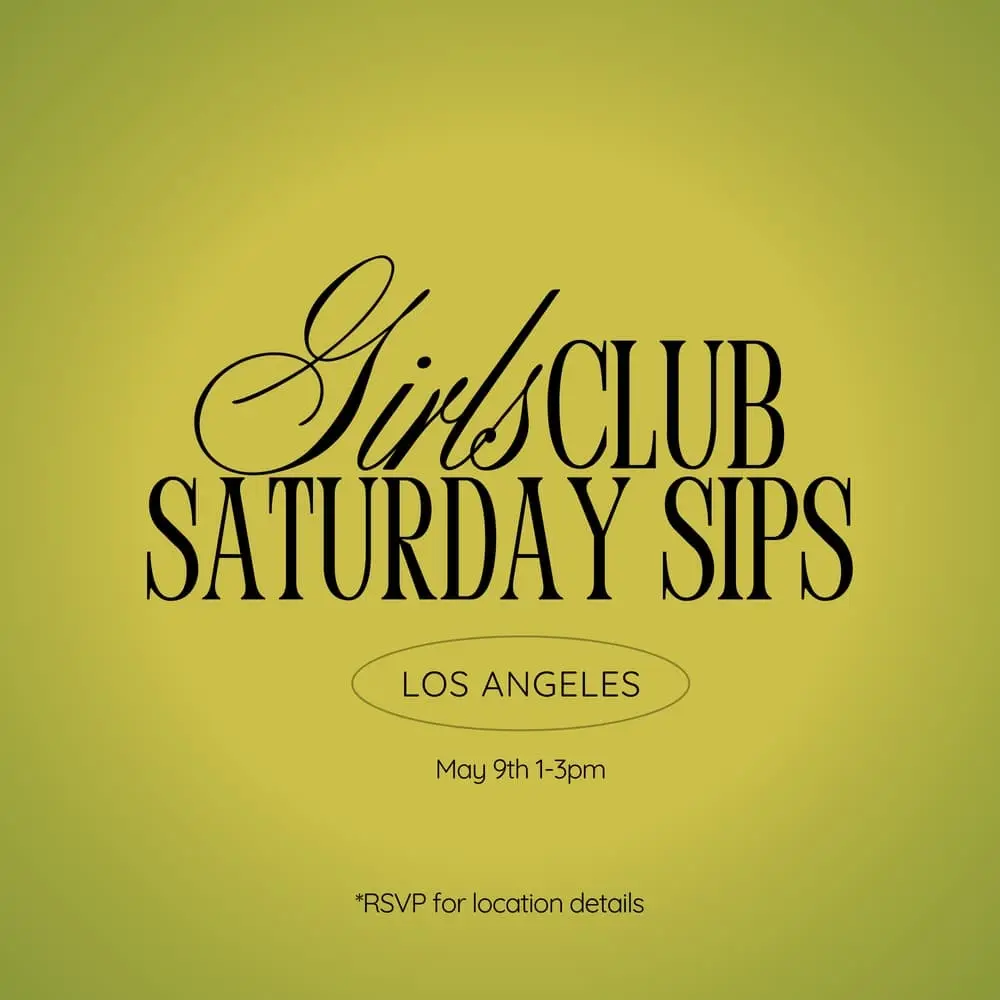 Girls Club Saturday Sips