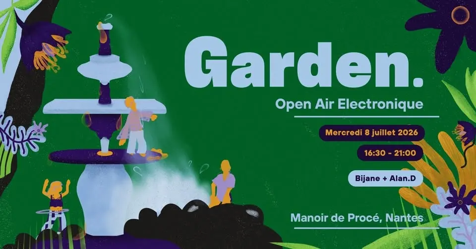 𝗚𝗮𝗿𝗱𝗲𝗻 🫧 Open Air Électronique 🌳 Manoir de Procé 