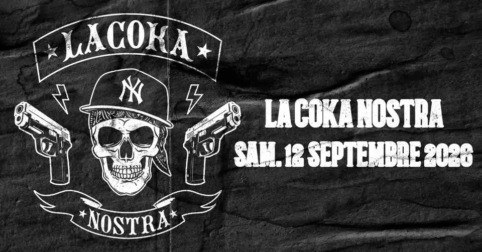 LA COKA NOSTRA + INVITÉS • Halle Verrière de Meisenthal