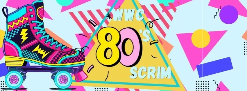 WWC Presents: 80s theme scrim