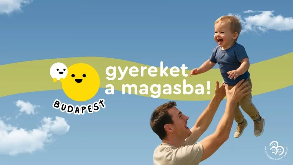 Gyereket a magasba! 2026 | Budapest