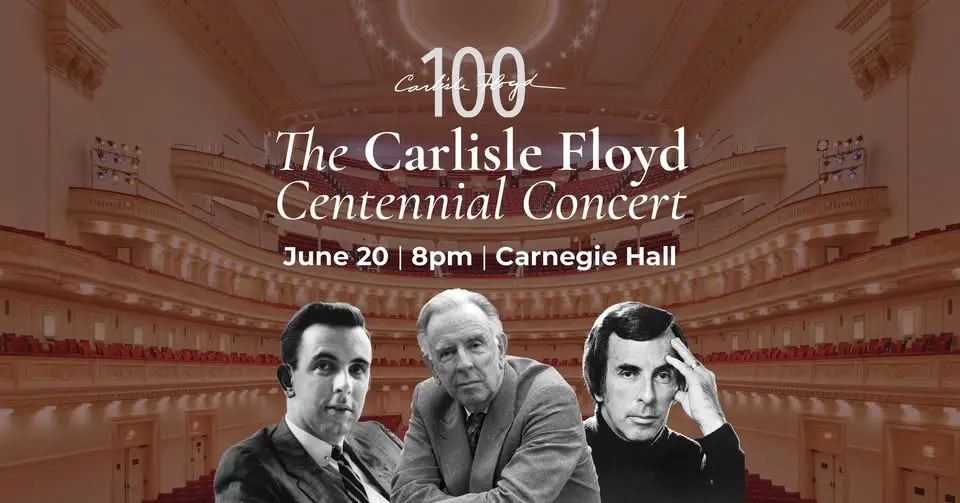 Carlisle Floyd Centennial Concert at Carnegie Hall