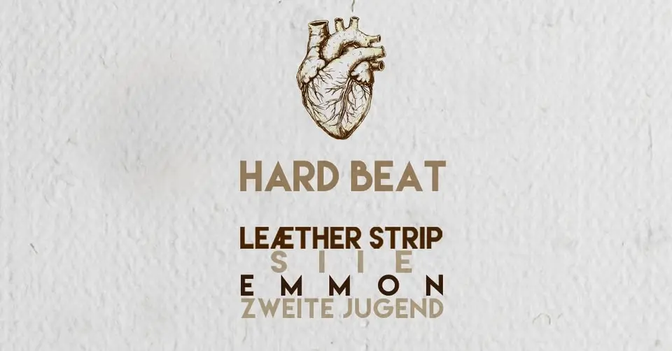 HARD BEAT – LEAETHER STRIP / SIIE / EMMON / ZWEITE JUGEND - Live