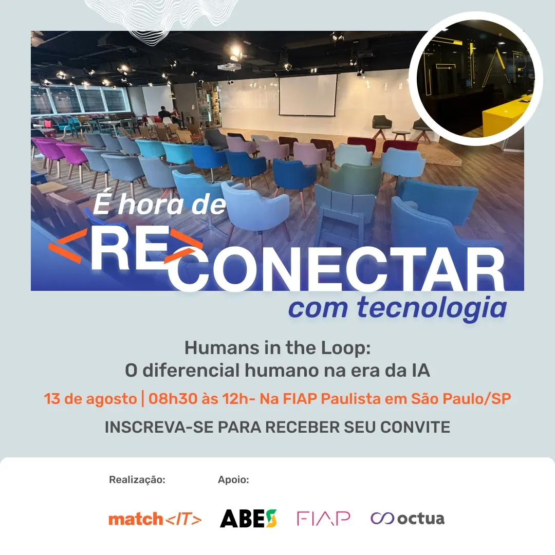 (Re)conectar com Tecnologia: Humans In The Loop na Era da IA