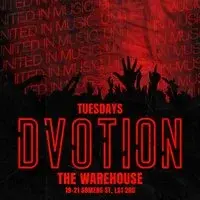 Dvotion // Every Tuesday at the Warehouse - Your Home of Music