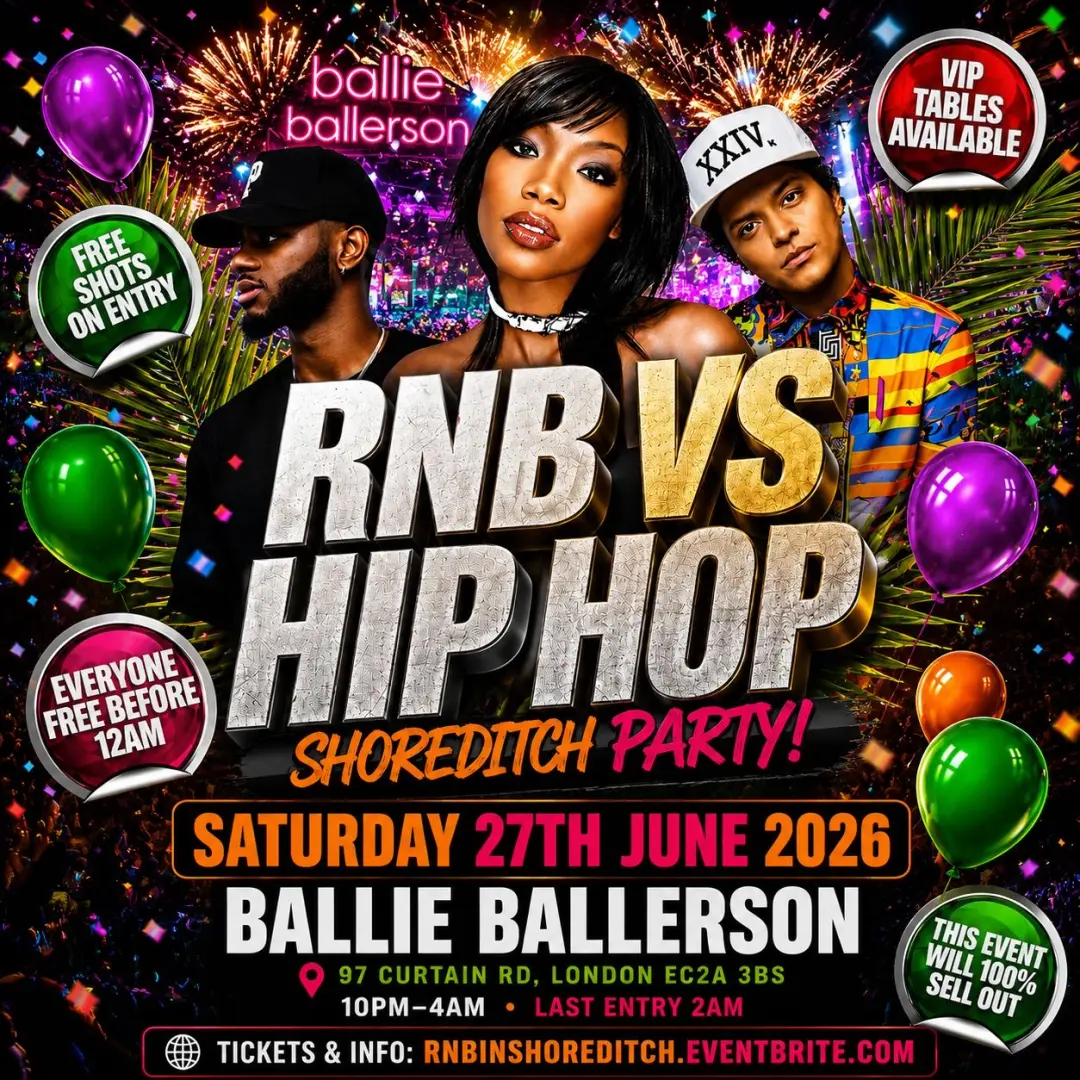 RNB VS HIP HOP - Shoreditch Party - Everyone Free Before 12AM