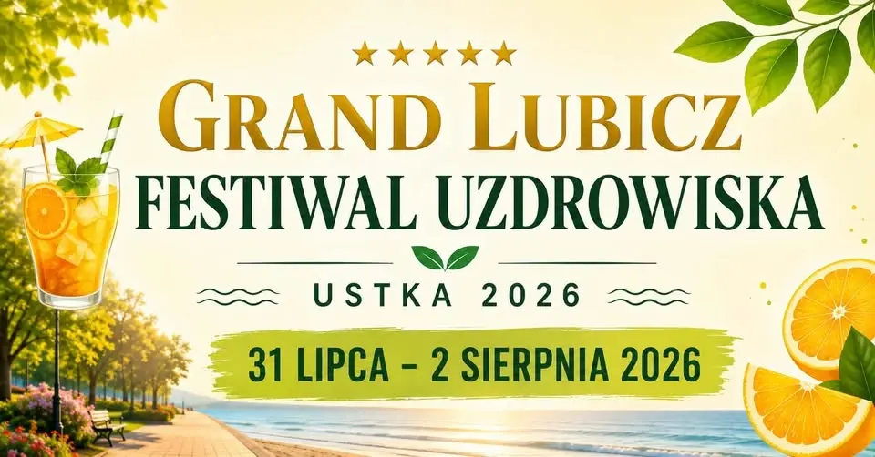 GRAND LUBICZ FESTIWAL UZDROWISKA