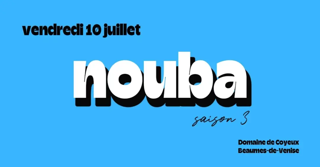 Nouba : Soirée Du 10 Juillet W/ Black Noché & Galab