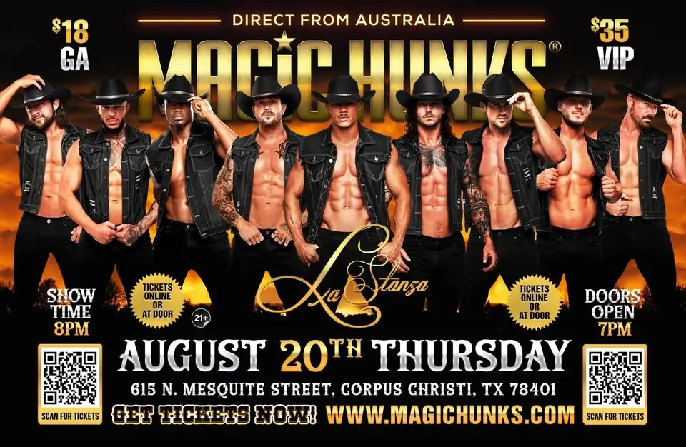 Aug 20th: Corpus Christi, TX - MAGIC HUNKS® AUSTRALIAN TAKEOVER at La Stanza