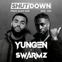 ShutDown: Yungen x Swarmz