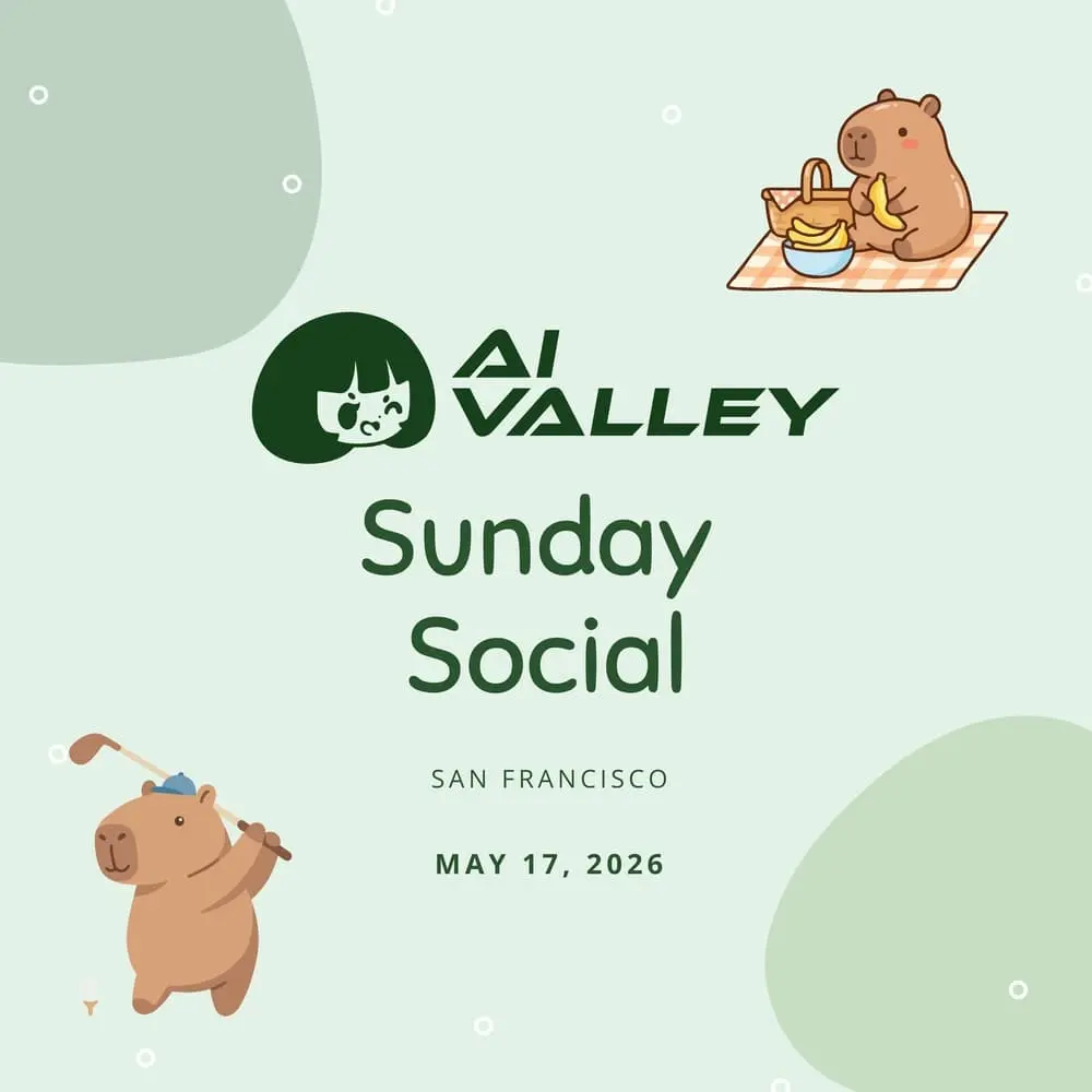 π€ AI Valley Sunday Social