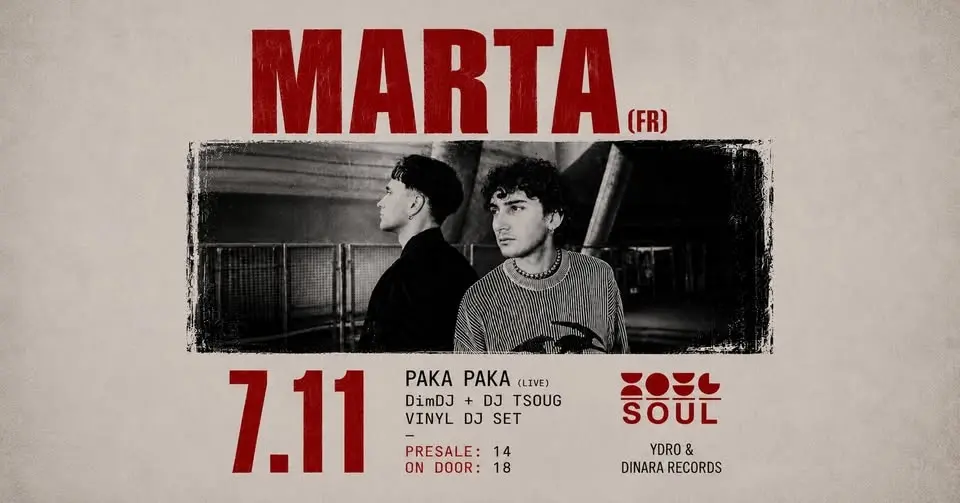 MARTA (FR) Live w/ PAKA PAKA Live • DimDJ & DJ TSOUG @ SOUL