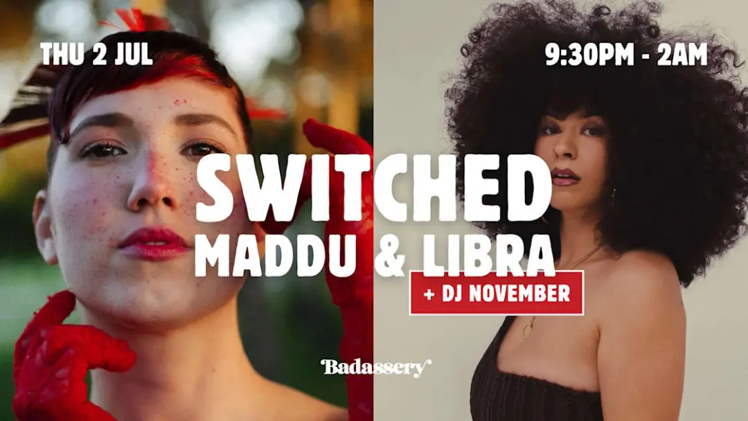 Switched (Maddu & Libra) + Dj November X Badassery