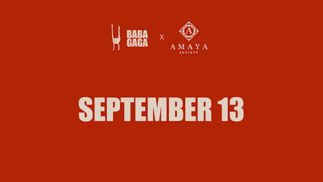 Baba Gaga X Amaya: September 13