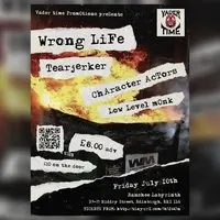 Wrong Life // Tearjerker // Character Actors // Low Level Monk