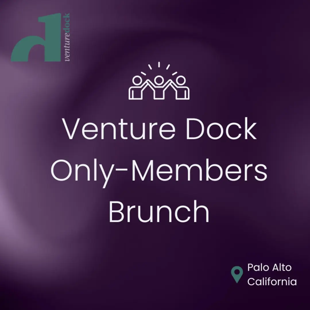 Venture Dock Members Brunch: Community Gathering & What's Next