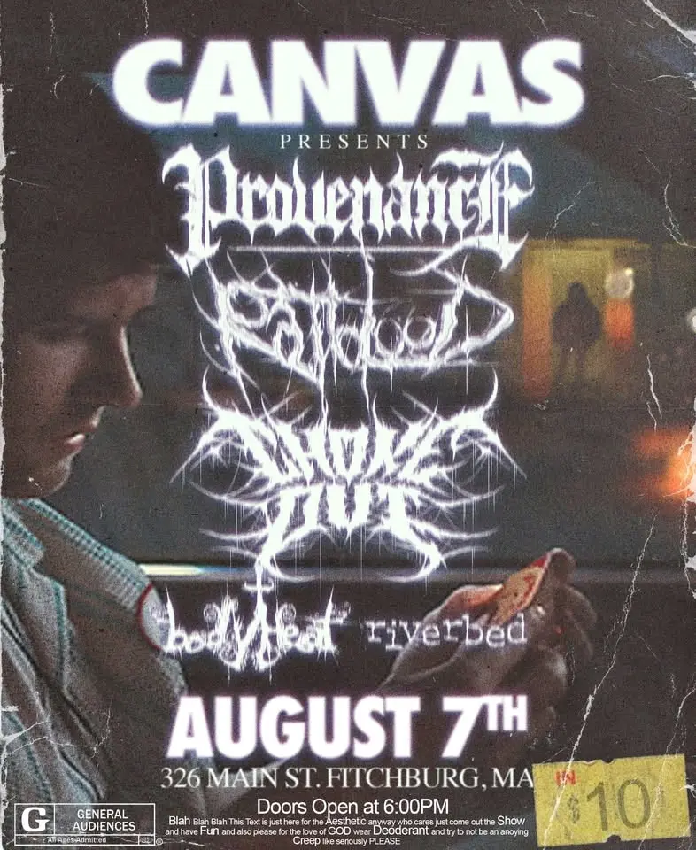 Canvas presents : Provenance, Ratblood, Chokeout, Bodyheat, Riverbed