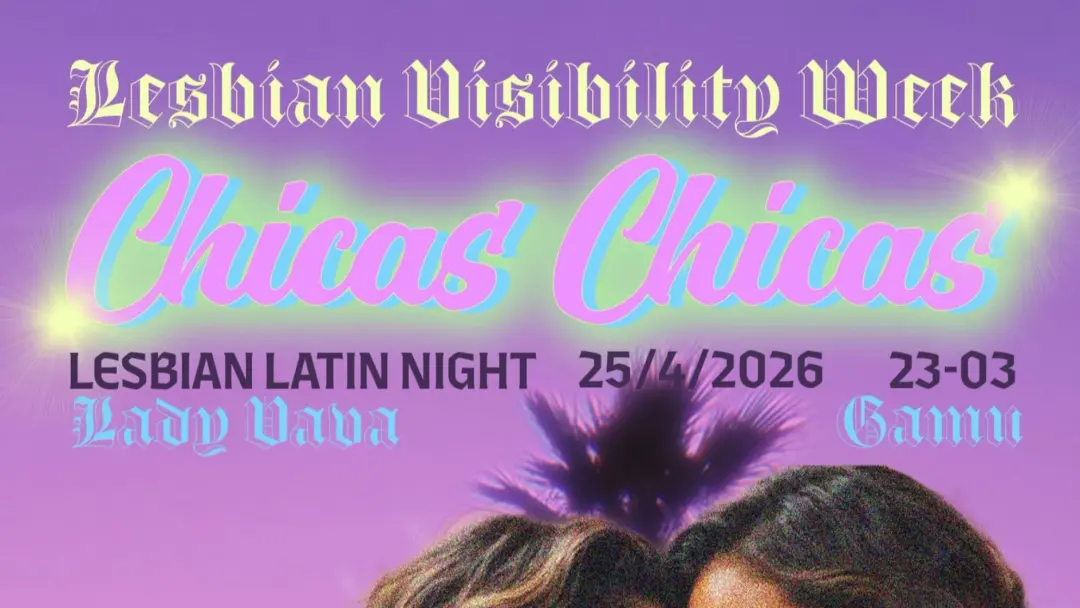 Chicas Chicas | Lesbian Latin Night | Plan B – Malmö