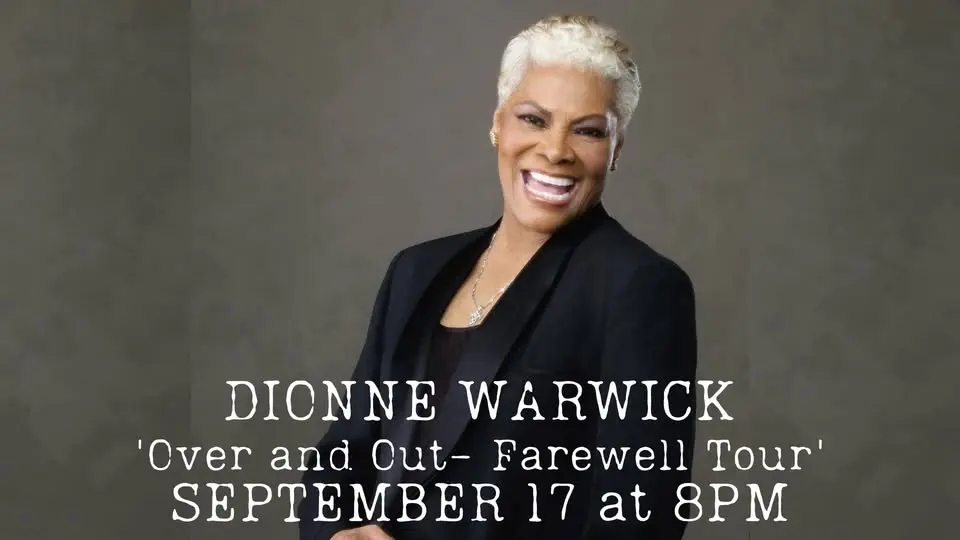 Dionne Warwick ‘Over and Out- Farewell Tour’