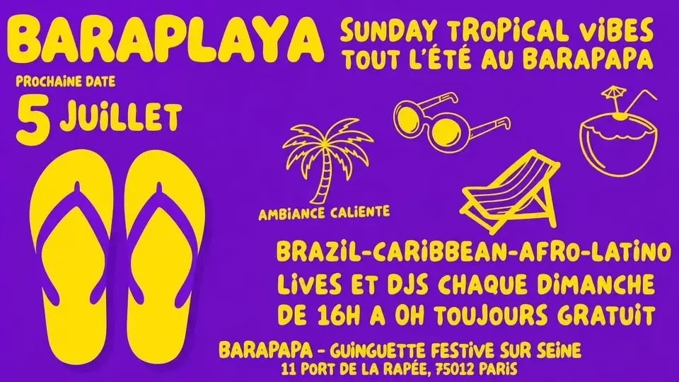 Baraplaya - Sunday Tropical vibes au Barapapa tout l'été 2026 🌴🌞😎🍹💃🏼🎊🩴🏖️