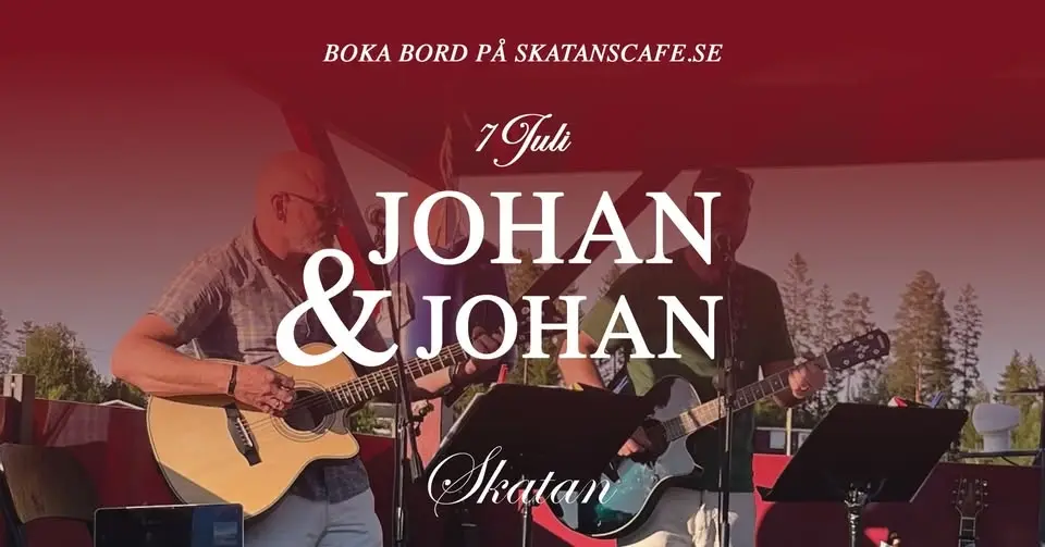 Johan & Johan på Skatan 7 Juli 