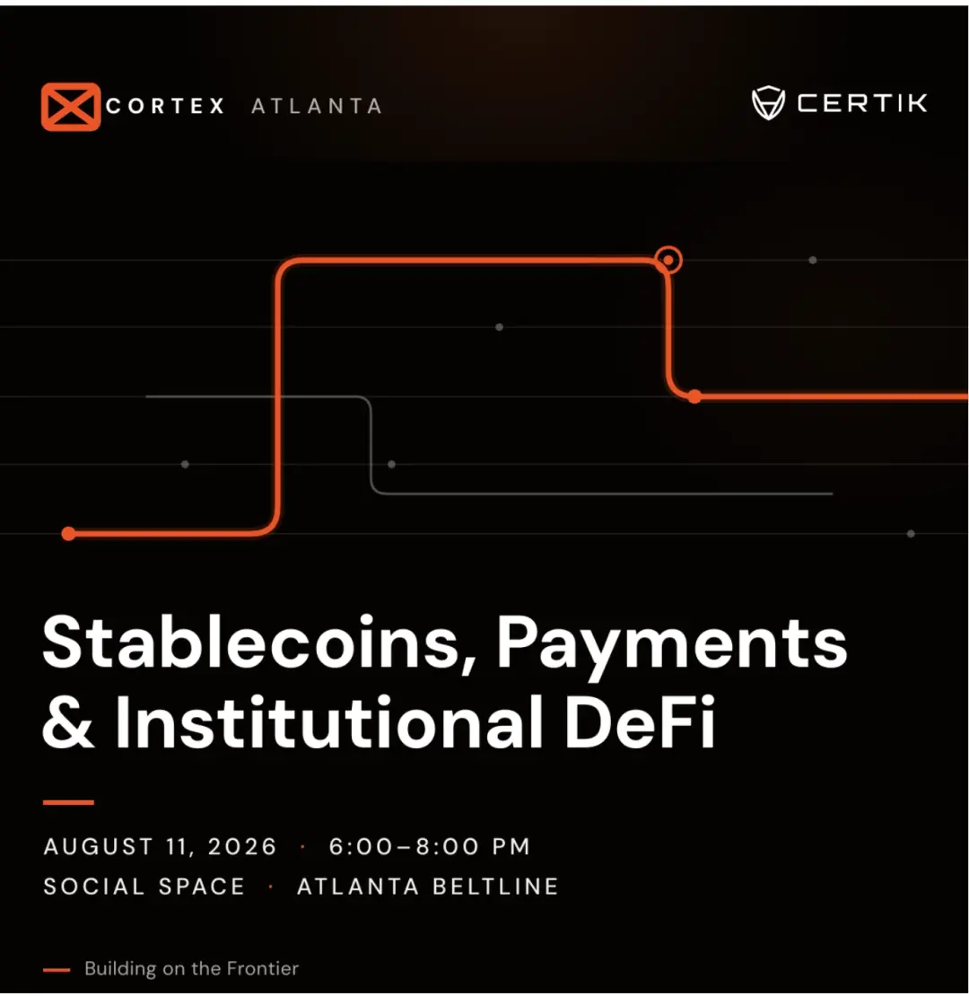 Cortex Atlanta: Stablecoins, Payments & Institutional Digital Assets